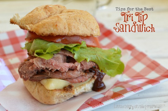 Okay, there are a few simple things you can do to make a tri tip sandwich even better than it already is! Here are a few of my favorites! Little Dairy on the Prairie