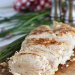 3 Ingredient Grilled Chicken - slice it and add it to salads, pasta, pizza, quesadillas