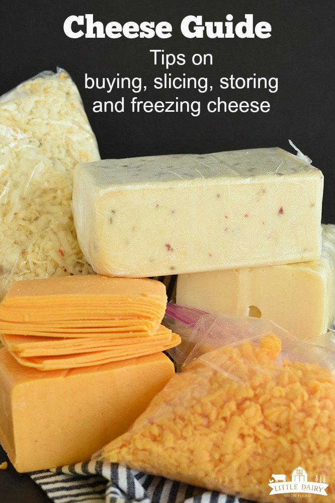Dairy Farmer's Wife's Cheese Guide - which cheese to buy, quick ways to slice and grate cheese, how to store and freeze cheese, plus recipes. pitchforkfoodie.com #ad #undeniablydairy #dairywest #cheese #howto #tutorial #diy #kitchenhacks #grocerystorehacks #freezerfood #makeahead #bulkpreparation #dairy #agriculture #cheesy