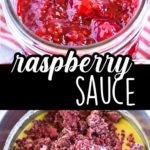 Two images of raspberry sauce.