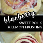 collage with images of blueberry rolls and a graphic overlay