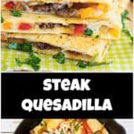 Images of steak quesadillas.